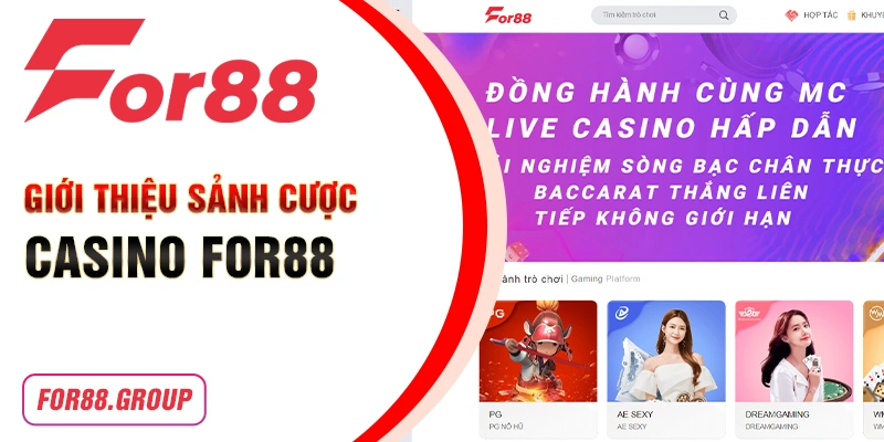 Giới thiệu sảnh cược casino For88